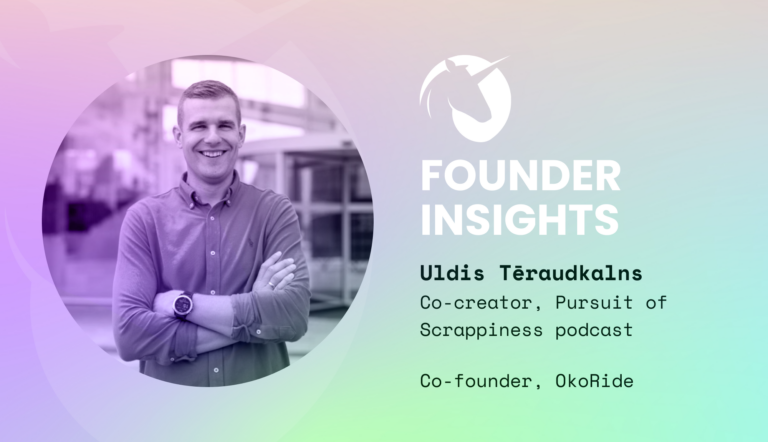 Founder Insights - Uldis